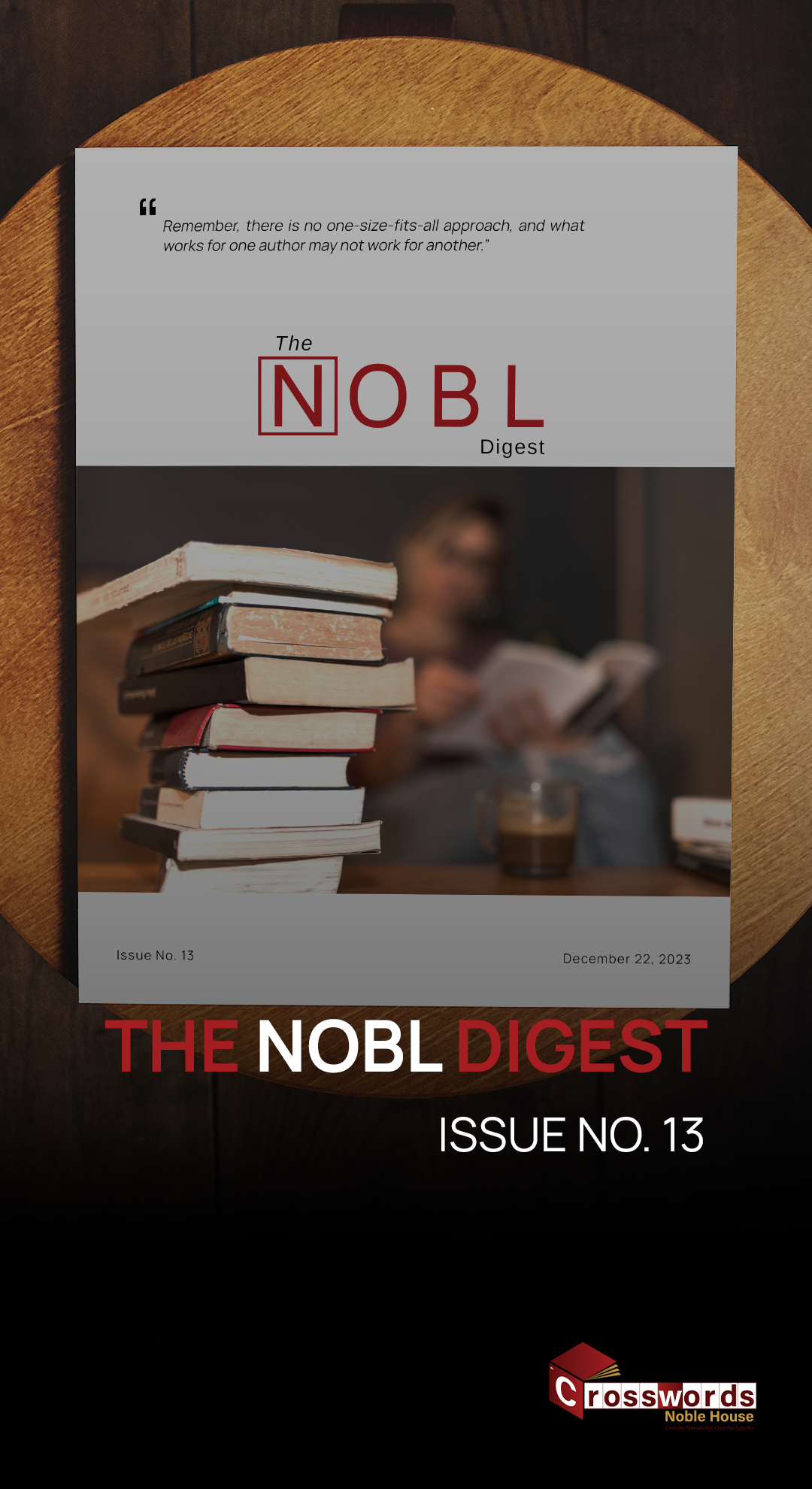 NOBL Digest Issue No. 13 – Hybrid Publishing vs Traditional  Self-Publishing:  Finding the Right Route for Authors